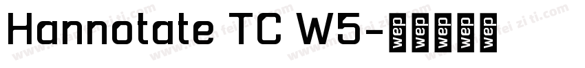 Hannotate TC W5字体转换